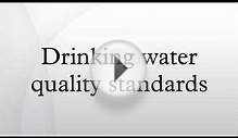 Drinking water quality standards