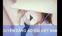 Traditional dress of Vietnam - Ao Dai