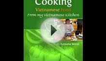 Cooking Book Review: Cooking Vietnamese Food, From My