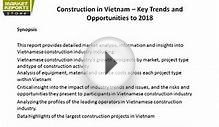 Vietnam Construction Market Key Trends and Opportunities